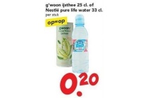 g woon ijsthee 25 cl of nestle pure life water 33 cl
