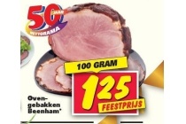 ovengebakken beenham nu eur1 25 per 100 gram