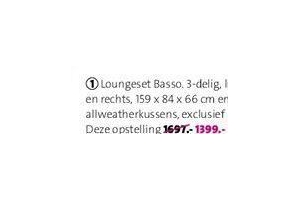 loungeset basso nu eur1399 per stuk