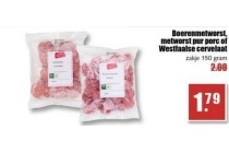 boerenmetworst metworst pur porc of westfaalse cervelaat