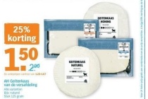 ah geitenkaas van de versafdeling nu 25 korting