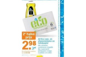 ah eco was en afwasmiddelen en toiletpapier nu 2e halve prijs