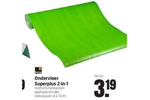 ondervloer superplus 2 in 1 nu eur3 19