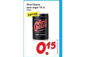 first choice zero sugar 15 cl