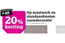 20 op maatwerk en standaardmaten raamdecoratie