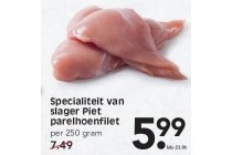 specialiteit van slager piet parelhoenfilet