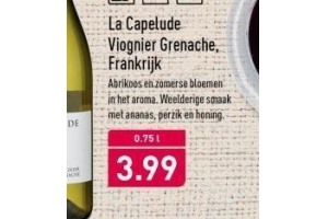 la capelude viognier grenache nu eur3 99 per stuk
