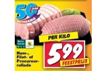 ham filet of procureurrollade