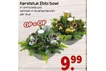 kerststuk ebbi bowl