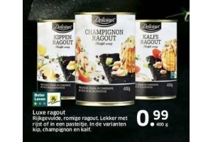 luxe ragout