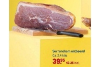 serranoham ontbeend