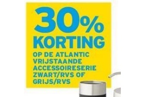 30 korting op de atlantic vrijstaande accessoireserie zwart rvs of grijs rvs