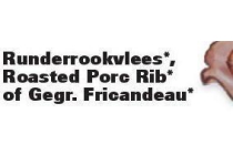 runderrookvlees roasted porc rib of gegrilde fricandeau