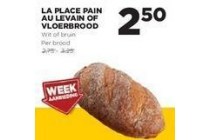 la place pain au levain of vloerbrood