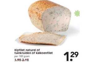 kipfilet naturel tuinkruiden of kalkoenfilet