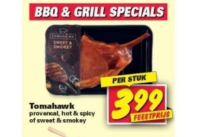 tomahawk provencal hot en spicy of sweet en smokey