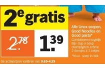 alle unox soep good noodles en good pasta nu 2e gratis