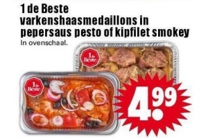 1 de beste varkenshaasmedaillons in pepersaus pesto of kipfilet smokey