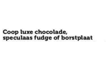 coop luxe chocolade speculaas fudge of borstplaat