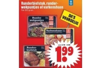 runderbiefstuk runderwokpuntjes of varkenshaas