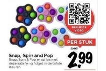 snap spin and pop